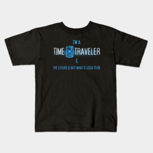 I'm A Time Traveler Kids T-Shirt